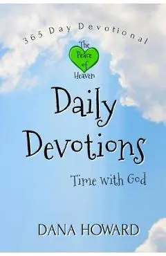 Daily Devotions: Time with God - Dana Howard