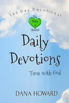 Daily Devotions: Time with God, Paperback/Dana Howard