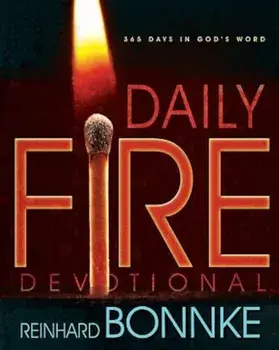 Daily Fire Devotional: 365 Days in God's Word, Paperback/Reinhard Bonnke