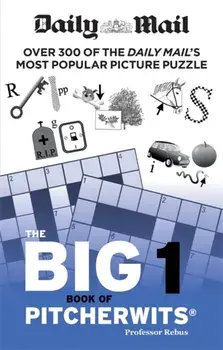 Daily Mail Big Book of Pitcherwits 1, Paperback/Daily Mail