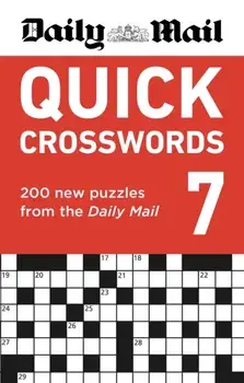 Daily Mail Quick Crosswords Volume 7. 200 new puzzles from the Daily Mail, Paperback/Daily Mail