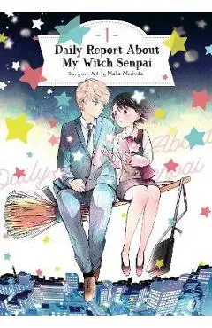 Daily Report about My Witch Senpai Vol. 1 - Maka Mochida
