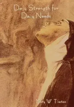 Daily Strength for Daily Needs, Hardcover/Mary Tileston