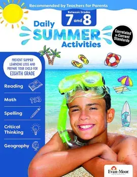 Daily Summer Activities: Moving from 7th Grade to 8th Grade, Grades 7-8, Paperback/Evan-Moor Educational Publishers