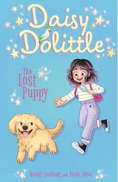Daisy Dolittle: The Lost Puppy - Melody Lockhart