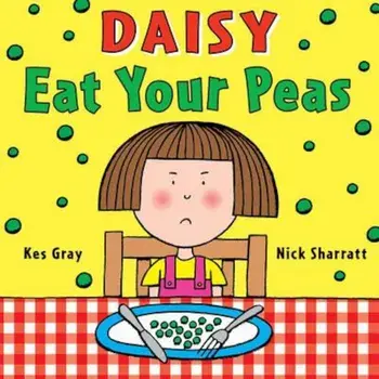 Daisy: Eat Your Peas, Paperback/Kes Gray