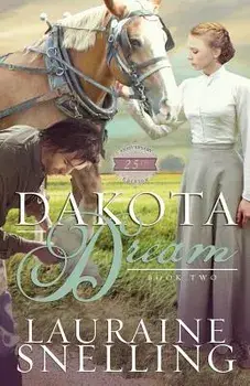 Dakota Dream, Paperback/Lauraine Snelling