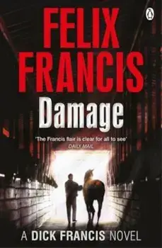 Damage, Paperback/Felix Francis