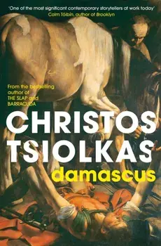 Damascus, Paperback/Christos Tsiolkas