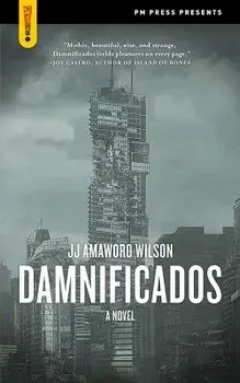 Damnificados, Paperback/Jj Amaworo Wilson