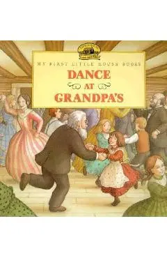 Dance at Grandpa's - Laura Ingalls Wilder