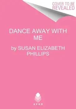 Dance Away with Me, Paperback/Susan Elizabeth Phillips