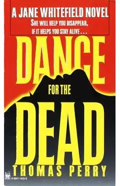 Dance for the Dead - Thomas Perry