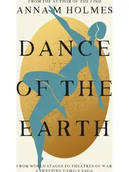 Dance of the Earth, Paperback/Anna M Holmes