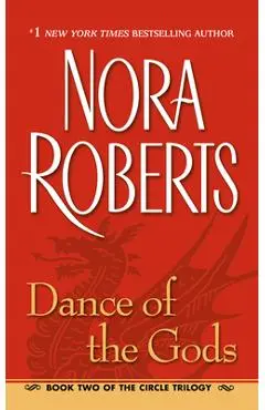 Dance of the Gods - Nora Roberts