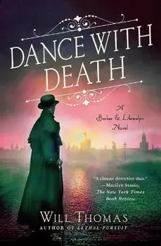 Dance with Death, Paperback/Will Thomas