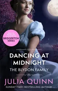 Dancing At Midnight. by the bestselling author of Bridgerton, Paperback/Julia Quinn