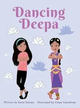Dancing Deepa, Hardcover/Suchi Sairam