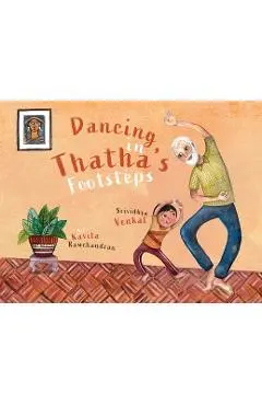 Dancing in Thatha's Footsteps - Srividhya Venkat