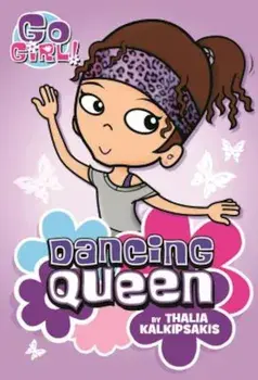 Dancing Queen, Paperback/Thalia Kalkipsakis