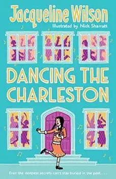 Dancing the Charleston, Paperback/Jacqueline Wilson