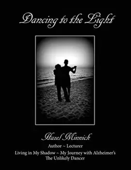 Dancing to the Light, Paperback/Hazel Minnick