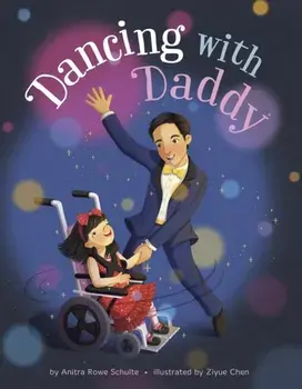 Dancing with Daddy, Hardback/Anitra Rowe Schulte