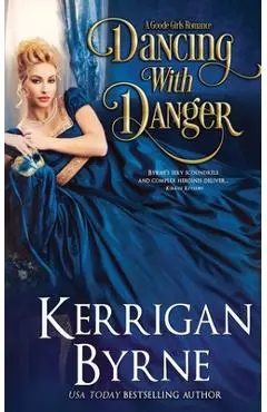 Dancing With Danger - Kerrigan Byrne
