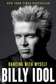 Dancing with Myself, Paperback/Billy Idol