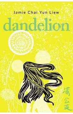 Dandelion - Jamie Chai Yun Liew