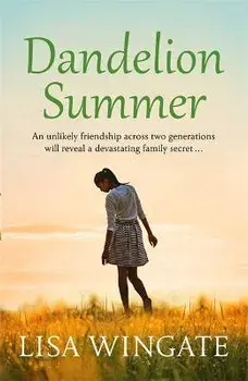 Dandelion Summer, Paperback/Lisa Wingate