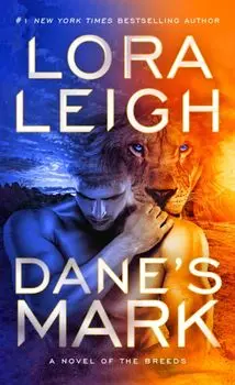 Dane's Mark, Paperback/Lora Leigh