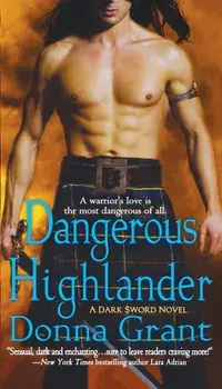 Dangerous Highlander: A Dark Sword Novel, Paperback/Donna Grant