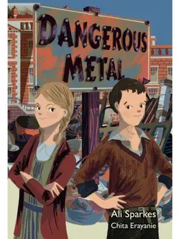 Dangerous Metal. Fluency 13, Paperback/Ali Sparkes