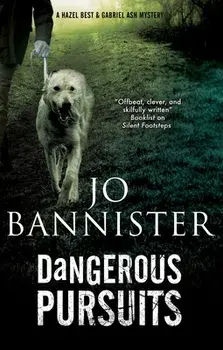 Dangerous Pursuits, Hardcover/Jo Bannister