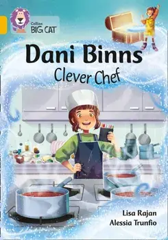 Dani Binns Clever Chef. Band 09/Gold, Paperback/Lisa Rajan
