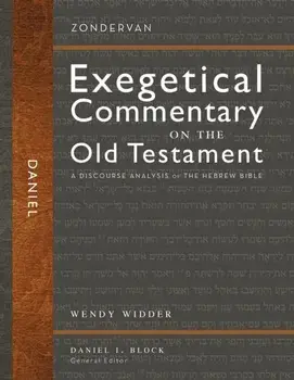 Daniel. A Discourse Analysis of the Hebrew Bible, Hardback/Wendy L. Widder