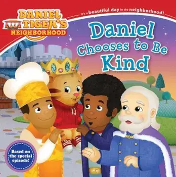 Daniel Chooses to Be Kind, Paperback/Rachel Kalban