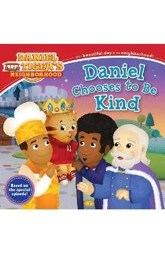 Daniel Chooses to Be Kind - Rachel Kalban