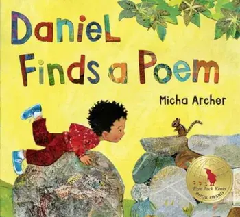 Daniel Finds a Poem, Hardcover/Micha Archer