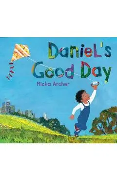 Daniel's Good Day - Micha Archer