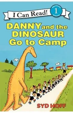 Danny and the Dinosaur Go to Camp - Syd Hoff