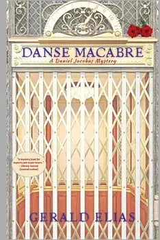 Danse Macabre: A Daniel Jacobus Mystery, Paperback/Gerald Elias