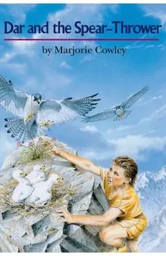 Dar and the Spear-Thrower - Marjorie Cowley