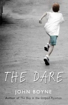 Dare, Paperback/John Boyne