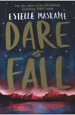Dare to Fall - Estelle Maskame