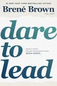 Dare to Lead, Hardcover/Brene Brown