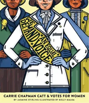 Dare to Question. Carrie Chapman Catt's Voice for the Vote, Hardback/Jasmine Stirling