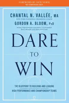 Dare to Win. No Edition, Paperback/Gordon Bloom