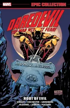 Daredevil Epic Collection: Root Of Evil (New Printing), Paperback/Marvel Various